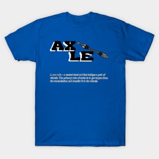 Car axle definition (1) T-Shirt